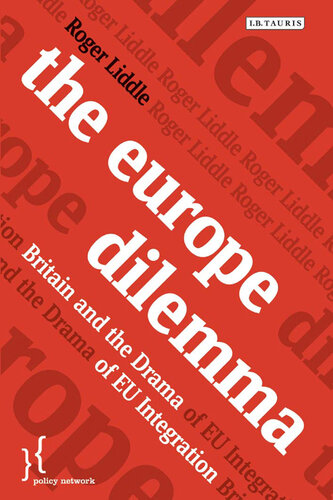 The Europe Dilemma: Britain and the Challenges of EU Integration