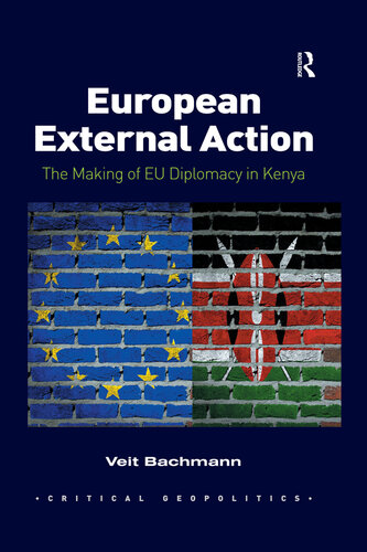 European External Action: The Making of EU Diplomacy in Kenya