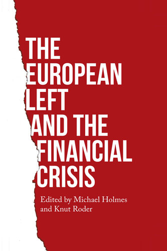 The European Left and the Financial Crisis