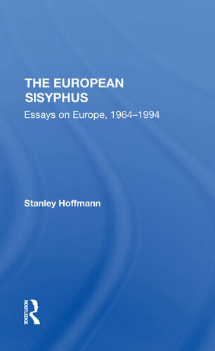 The European Sisyphus: Essays on Europe, 1964-1994