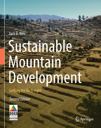 SUSTAINABLE MOUNTAIN DEVELOPMENT getting the facts right.