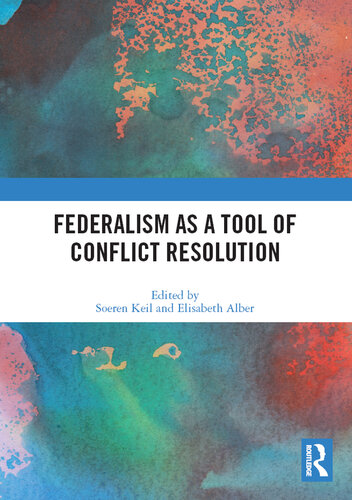 Federalism as a Tool of Conflict Resolution