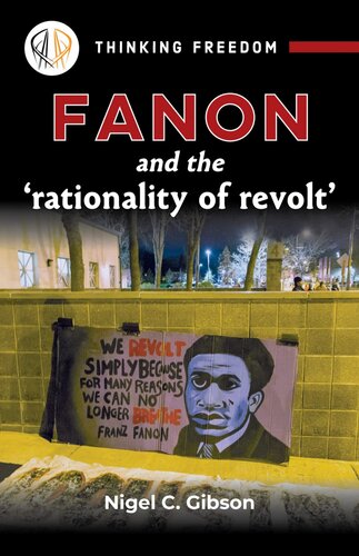 Fanon and the 'Rationality of Revolt'