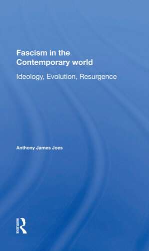 Fascism in the Contemporary World: Ideology, Evolution, Resurgence