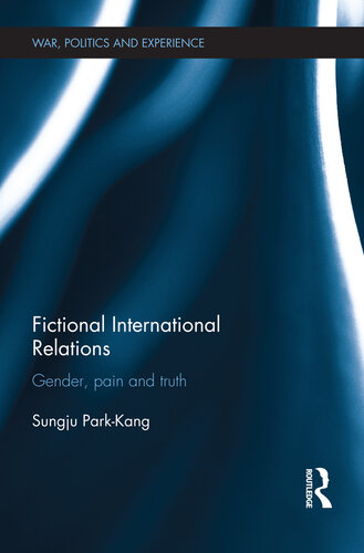 Fictional International Relations: Gender, Pain and Truth