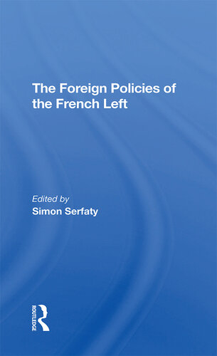 The Foreign Policies of the French Left