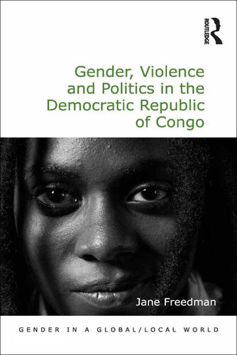 Gender, Violence and Politics in the Democratic Republic of Congo