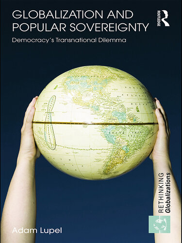 Globalization and Popular Sovereignty: Democracy's Transnational Dilemma