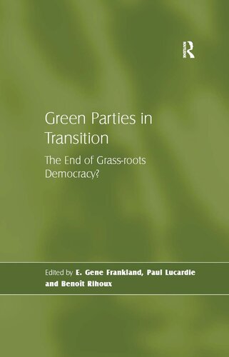 Green Parties in Transition: The End of Grass-Roots Democracy?