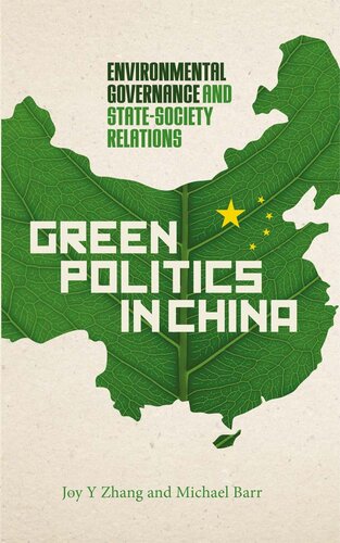 Green Politics in China: Environmental Governance and State-Society Relations