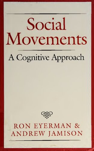 Social movements: A cognitive approach