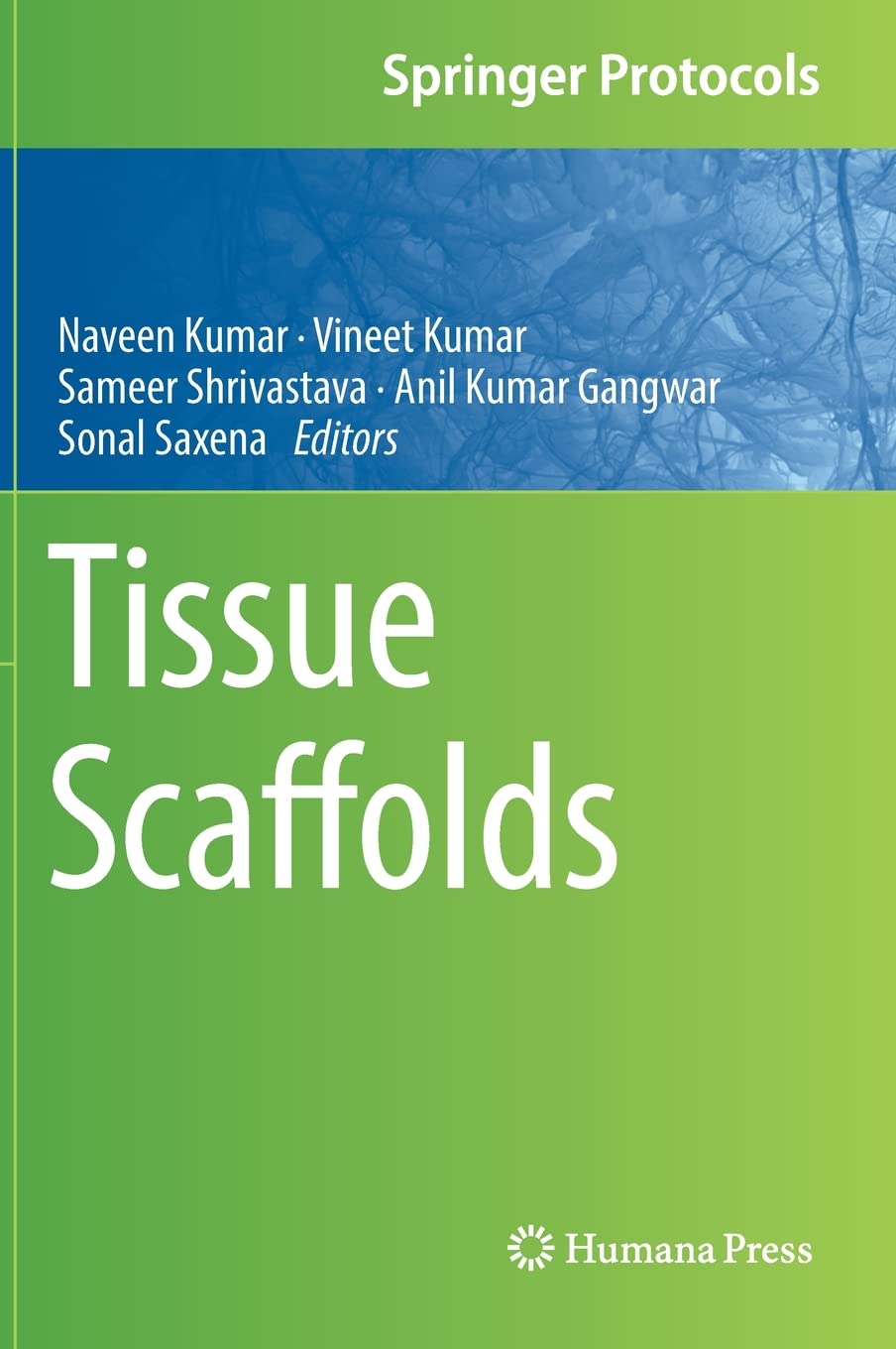 Tissue Scaffolds (Springer Protocols Handbooks)