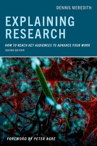 Explaining Research: How To Reach Key Audiences To Advance Your Work