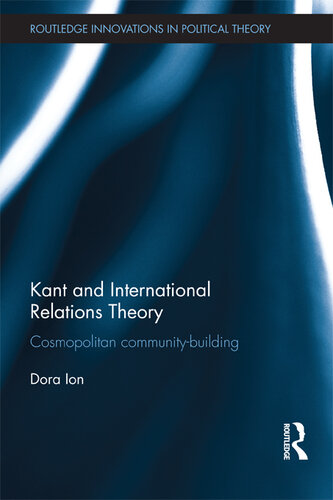 Kant and International Relations Theory: Cosmopolitan Community-Building