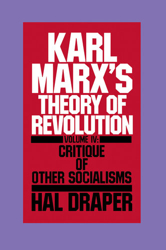 Karl Marx's Theory of Revolution Vol IV