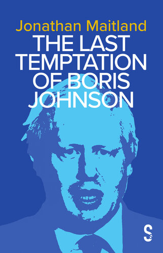 The Last Temptation of Boris Johnson