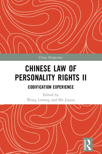 Chinese Law of Personality Rights II: Codification Experience