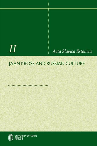 Works on Russian and Slavic Philology. Literary Criticism, VIII. Jaan Kross and Russian Culture