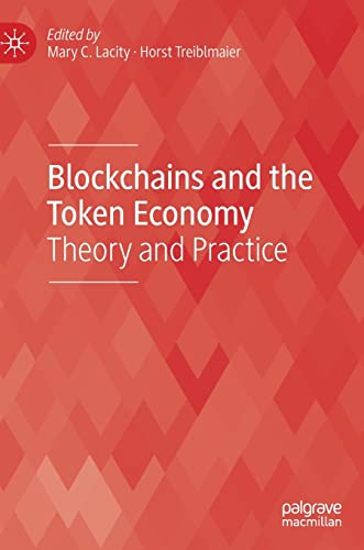 Blockchains and the Token Economy: Theory and Practice