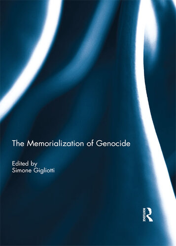 The Memorialization of Genocide