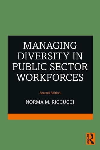 Managing Diversity in Public Sector Workforces