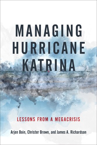 Managing Hurricane Katrina: Lessons From a Megacrisis