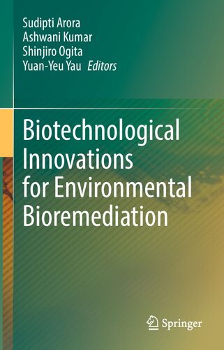 Biotechnological Innovations for Environmental Bioremediation