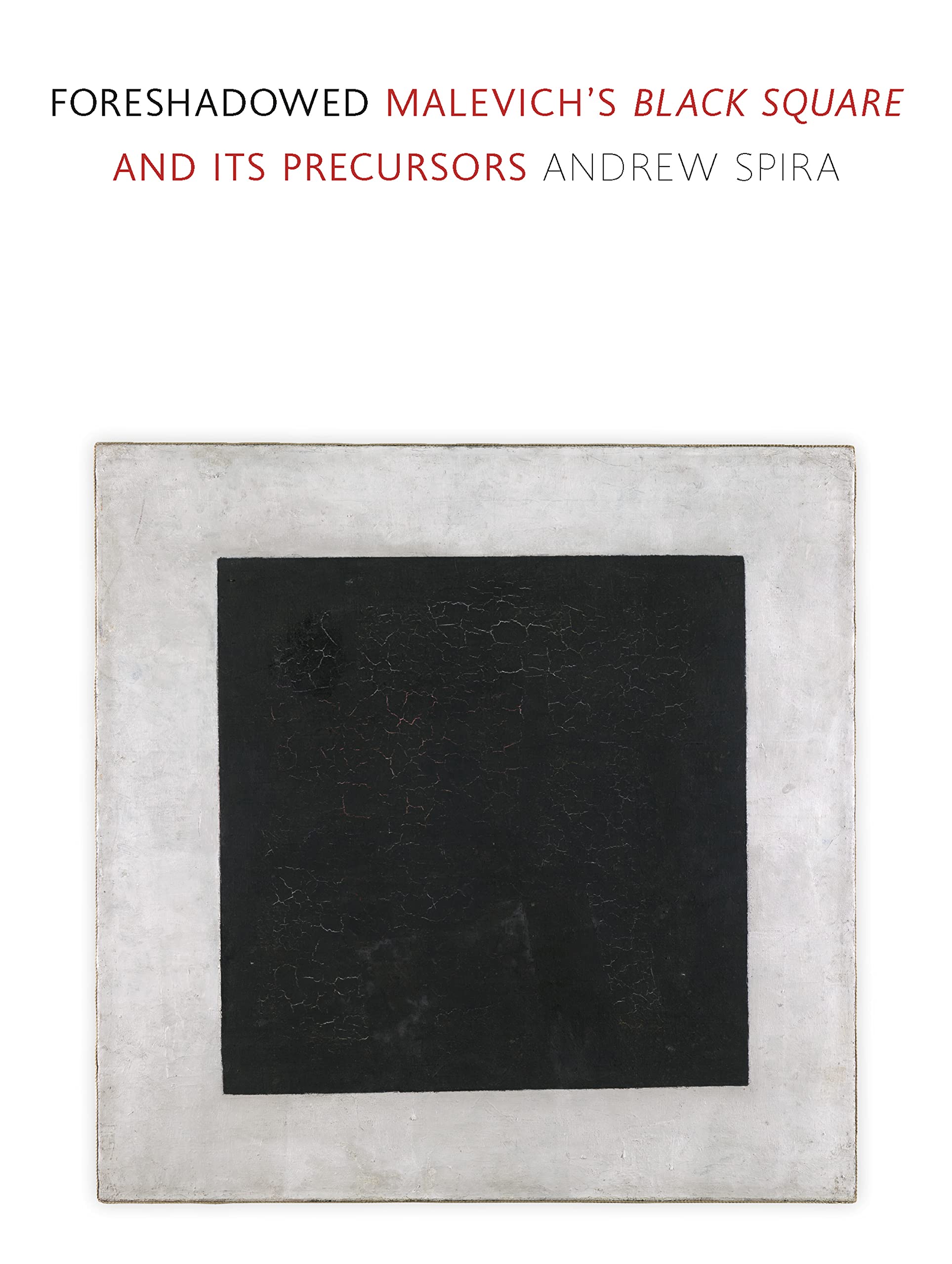 Foreshadowed: Malevich’s "Black Square" and Its Precursors