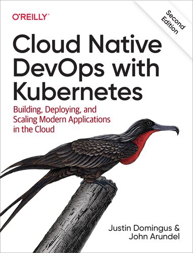 Cloud Native DevOps with Kubernetes, 2nd Edition