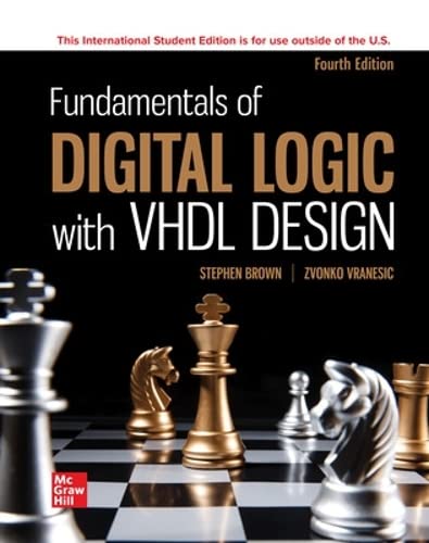 ISE Fundamentals of Digital Logic with VHDL Design (ISE HED IRWIN ELEC&COMPUTER ENGINERING)