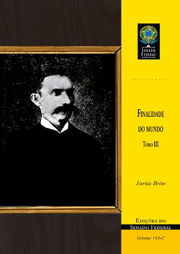 Finalidade do mundo: estudos de filosofia e teleologia naturalista - O mundo como atividade intelectual