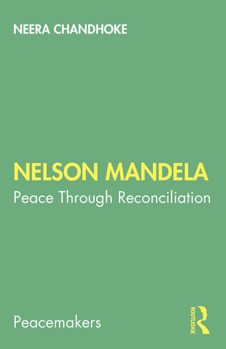 Nelson Mandela: Peace Through Reconciliation