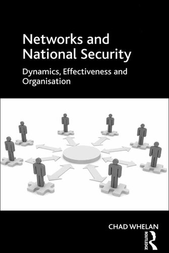 Networks and National Security: Dynamics, Effectiveness and Organisation