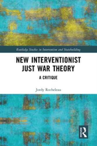 New Interventionist Just War Theory: A Critique