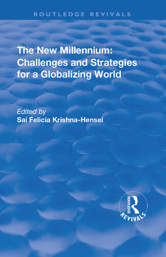 The New Millennium: Challenges and Strategies for a Globalizing World