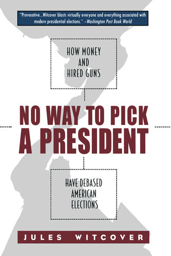 No Way to Pick a President