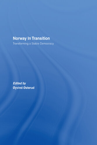 Norway in Transition: Transforming a Stable Democracy