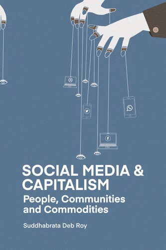 Social Media and Capitalism: People, Communities and Commodities