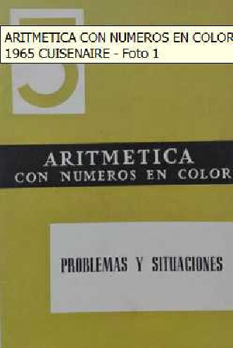 Aritmética con números en color. Problemas y situaciones.