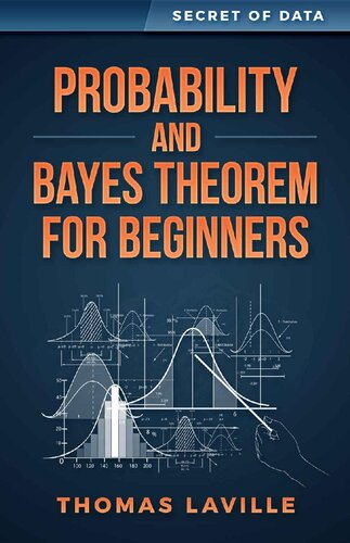 Probability and Bayes Theorem for Beginners (Secret of Data)