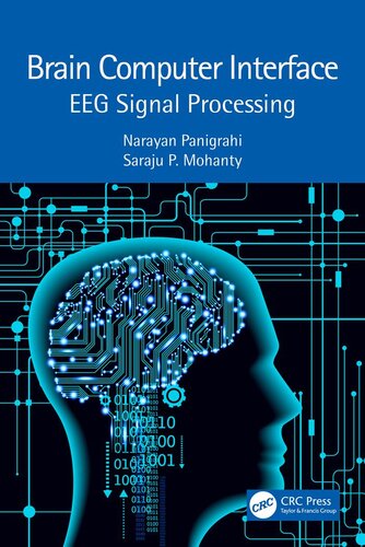 Brain Computer Interface: EEG Signal Processing