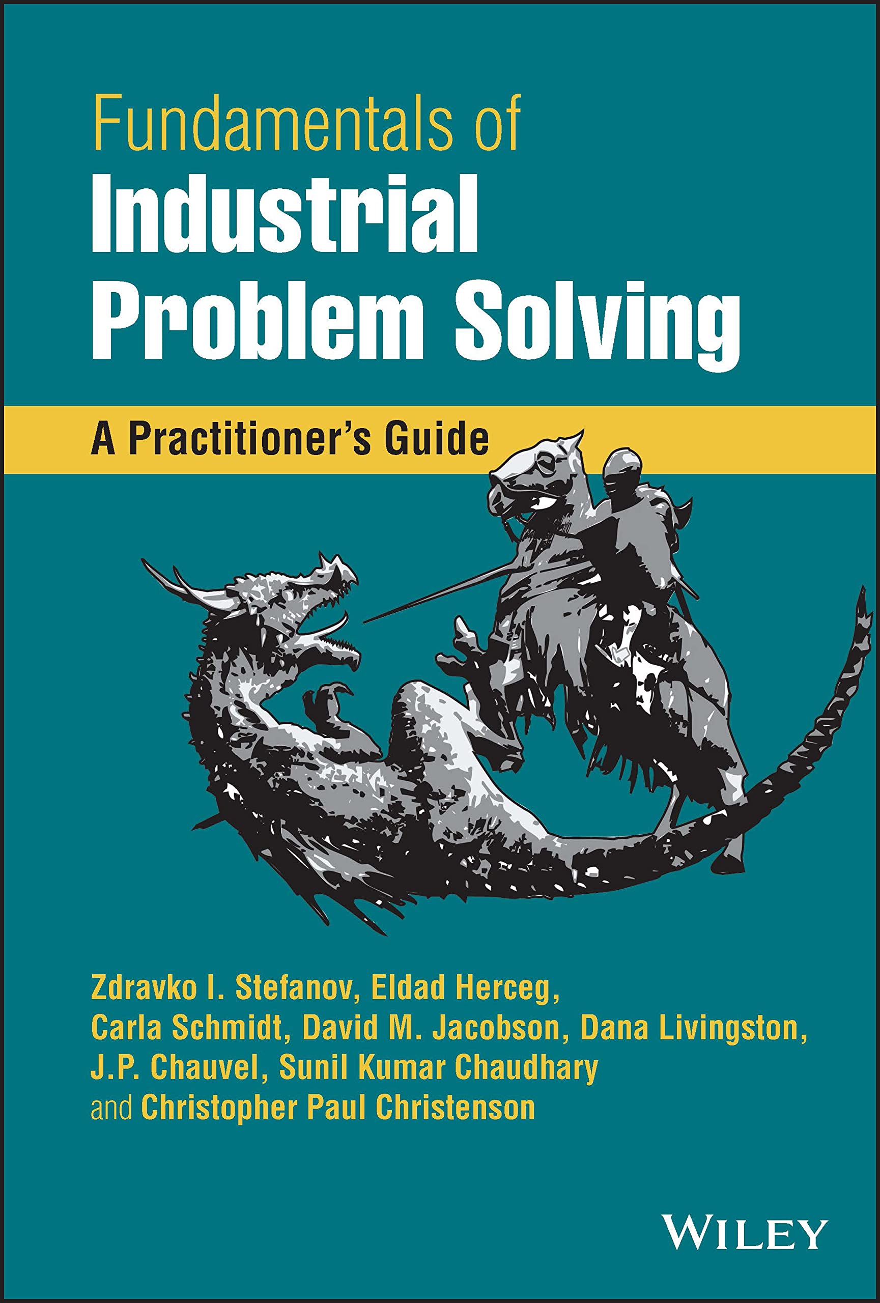 Fundamentals of Industrial Problem Solving: A Practitioner's Guide