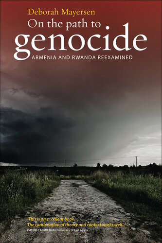 On the Path to Genocide: Armenia and Rwanda Reexamined