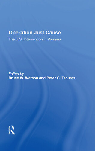 Operation Just Cause: The U.S. Intervention in Panama