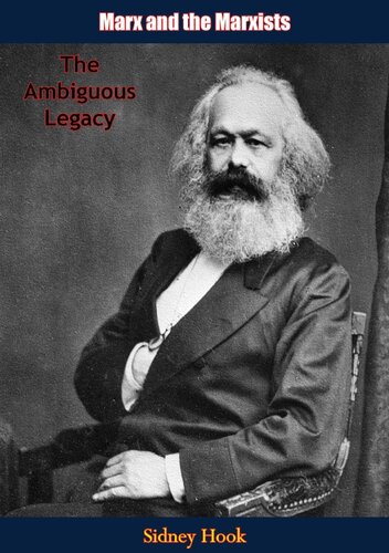 MARX AND THE MARXISTS THE AMBIGUOUS LEGACY