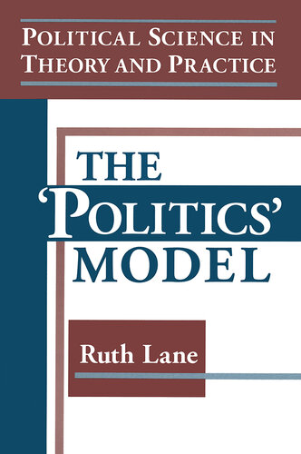 Political Science in Theory and Practice: The 'Politics' Model