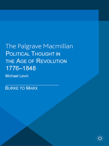 Political Thought in the Age of Revolution 1776-1848: Burke to Marx