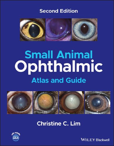 Small Animal Ophthalmic Atlas and Guide