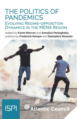 The Politics of Pandemics: Evolving Regime-Opposition Dynamics in the MENA Region