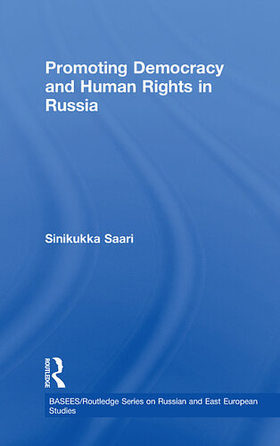 Promoting Democracy and Human Rights in Russia